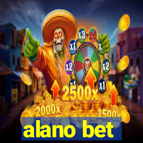 alano bet